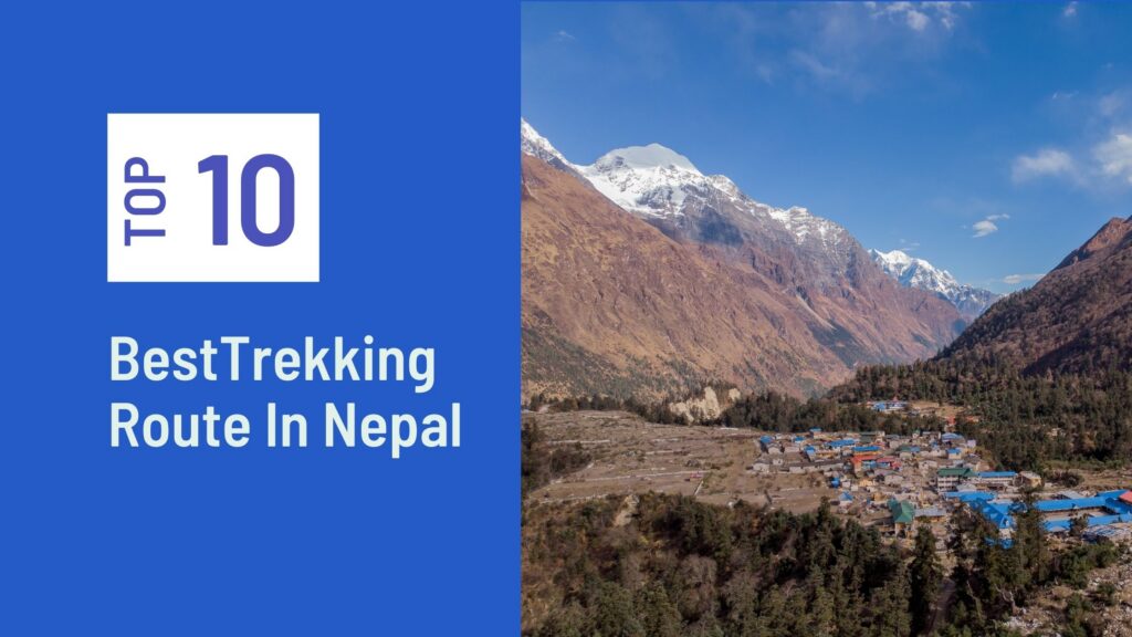 Top 10 Best Trekking in Nepal