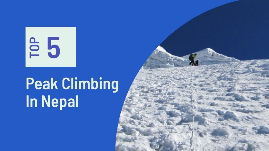 Top 5 Peak Climbing in Nepal